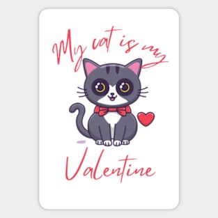 My cat is my valetine Magnet